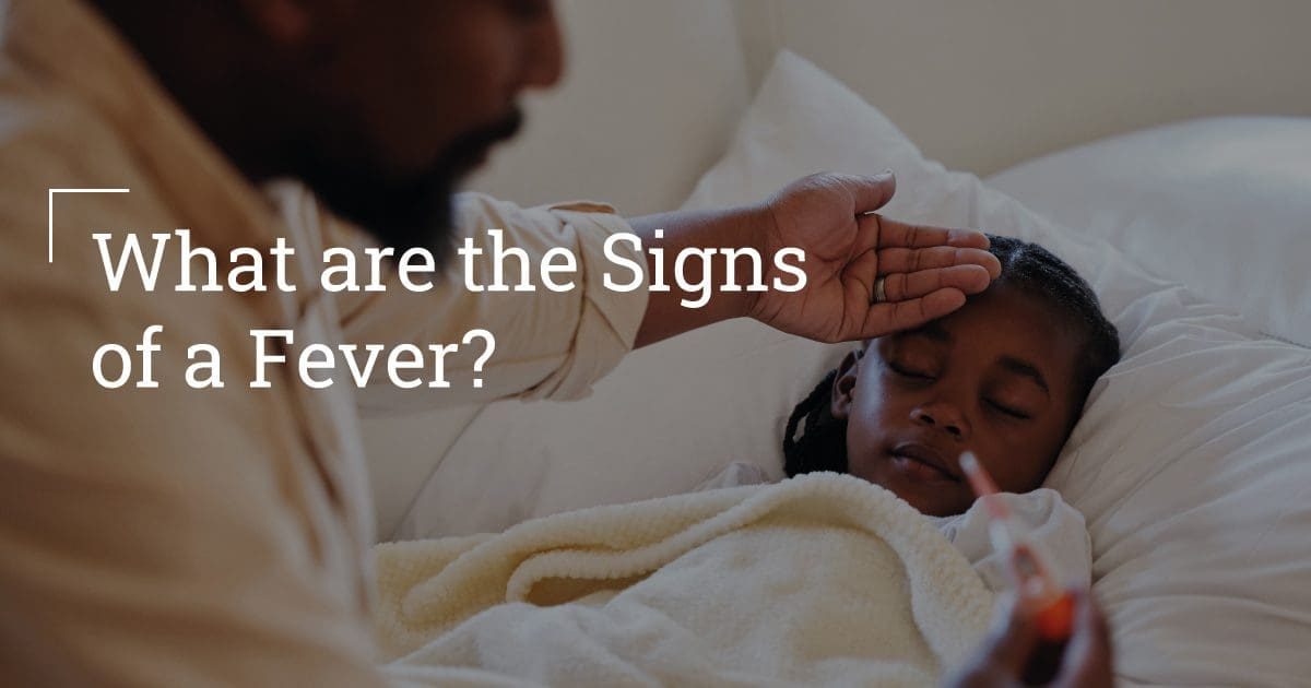 What are the Signs of a Fever
